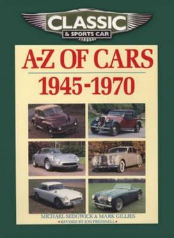 Classic and Sports Car Magazine A-Z of Cars 1945-1970