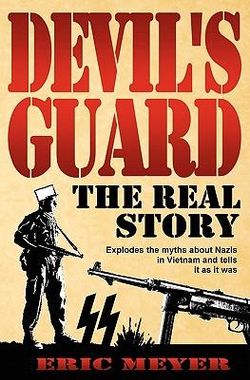 Devil's Guard: The Real Story