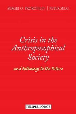 Crisis in the Anthroposophical Society