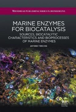 Marine Enzymes for Biocatalysis