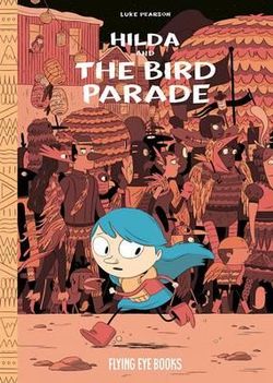 Hilda And The Bird Parade