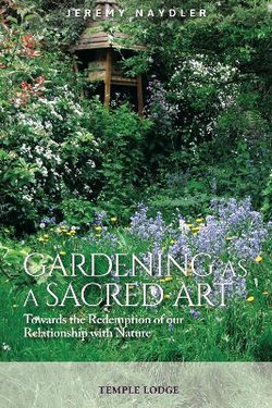 Gardening as a Sacred Art