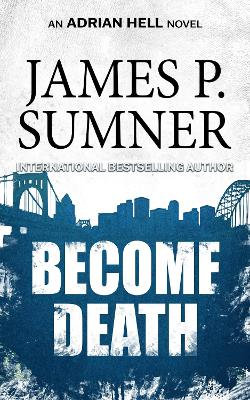 Become Death: A Thriller