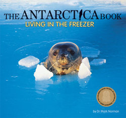 The Antarctica Book: Living in the Freezer