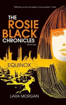 The Rosie Black Chronicles, Book 2: Equinox