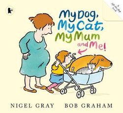 My Dog, My Cat, My Mum and Me!