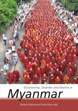 Dictatorship, Disorder and Decline in Myanmar