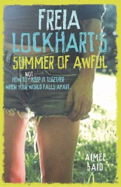 Freia Lockhart's Summer of Awful