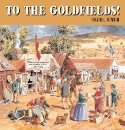 To the Goldfields!