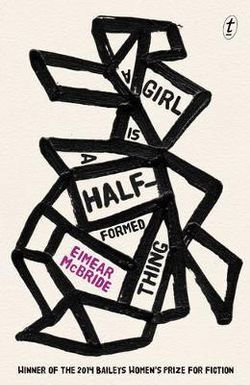 A Girl is a Half-formed Thing