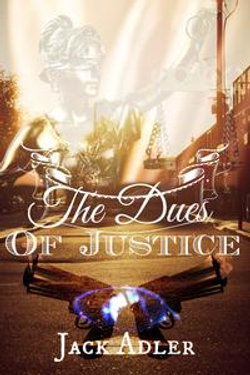 The Dues Of Justice