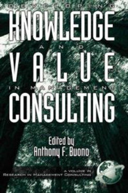 Knowledge and Value Development in Management Consulting