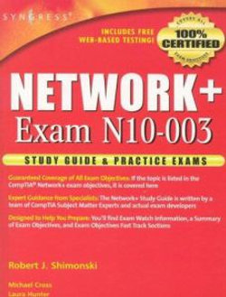 Network+ Study Guide and Practice Exams