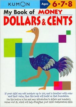 My Book of Money: Dollars and Cents