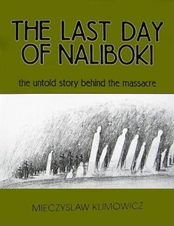 The Last Day of Naliboki