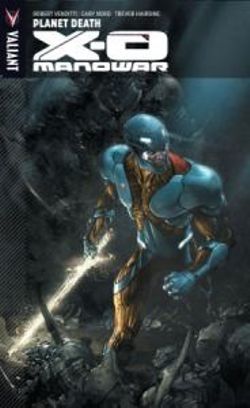 X-O Manowar Volume 3