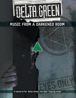 Delta Green - Music from a Darkened Room