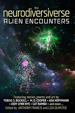 The Neurodiversiverse: Alien Encounters