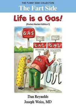 The Fart Side - Life Is a Gas! Pocket Rocket Edition (Color)