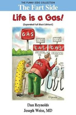 The Fart Side - Life Is a Gas! Expanded Full Blast Edition (Color)