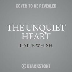 The Unquiet Heart Lib/E