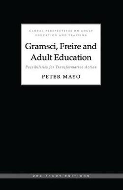 Gramsci, Freire and Adult Education