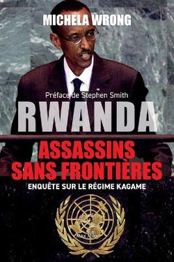 Rwanda, assassins sans fronti?res