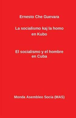 La socialismo kaj la homo en Kubo