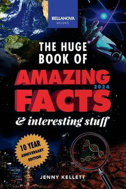 The Huge Book of Amazing Facts & Interesting Stuff 2024