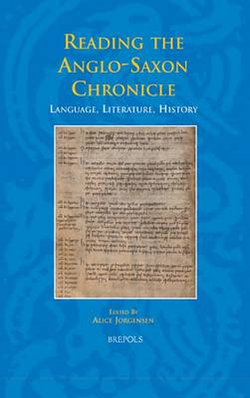 Reading the Anglo-Saxon Chronicle