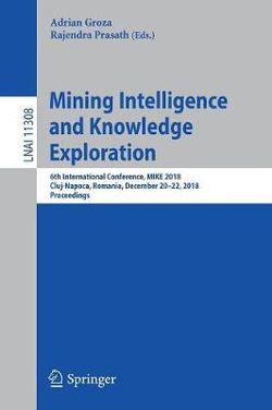 Mining Intelligence and Knowledge Exploration