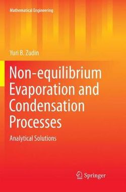 Non-Equilibrium Evaporation and Condensation Processes