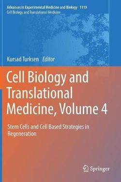 Cell Biology and Translational Medicine, Volume 4