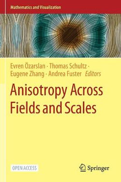 Anisotropy Across Fields and Scales