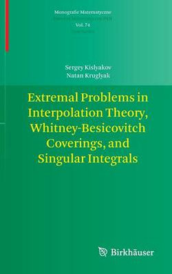 Extremal Problems in Interpolation Theory, Whitney-Besicovitch Coverings, and Singular Integrals