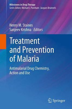 Treatment and Prevention of Malaria