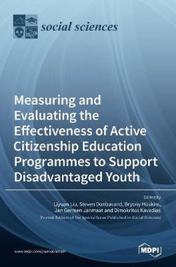 Measuring and Evaluating the Effectiveness of Active Citizenship Education Programmes to Support Disadvantaged Youth