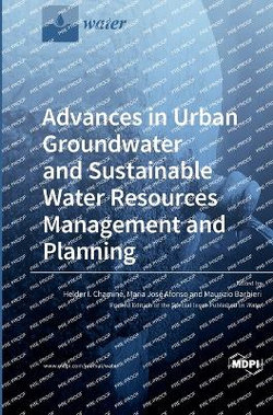 Advances in Urban Groundwater and Sustainable Water Resources Management and Planning