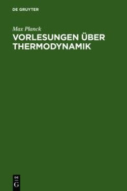 Vorlesungen ?ber Thermodynamik