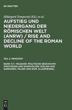 Politische Geschichte (Provinzen und Randvoelker: Sizilien und Sardinien; Italien und Rom; Allgemeines)