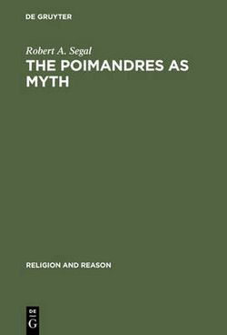 The Poimandres as Myth