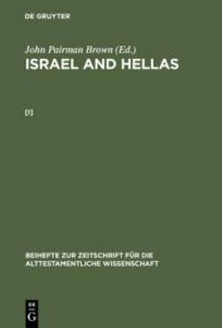 John Pairman Brown: Israel and Hellas. [I]