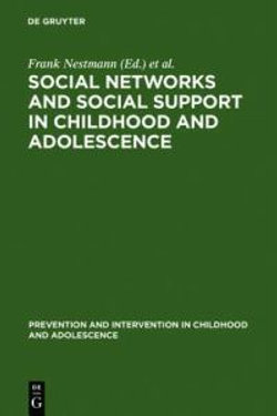 Social Networks and Social Support in Childhood and Adolescence