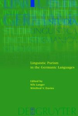 Linguistic Purism in the Germanic Languages