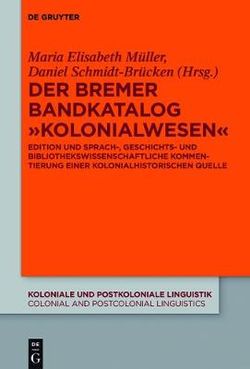 Der Bremer Bandkatalog ,,Kolonialwesen