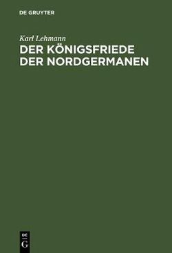 Der Königsfriede der Nordgermanen