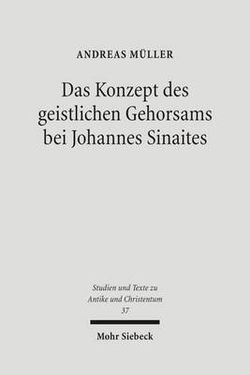 Das Konzept des Geistlichen Gehorsams Bei Johannes Sinaites