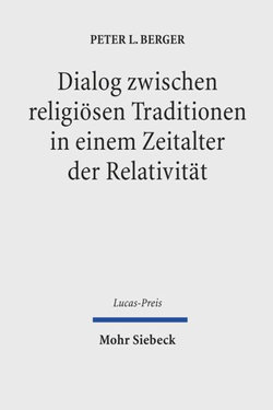 Dialog Zwischen Religiösen Traditionen in Einem Zeitalter der Relativität