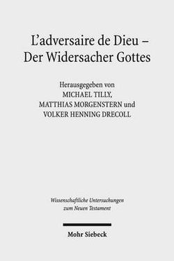 L' Adversaire de Dieu - Der Widersacher Gottes