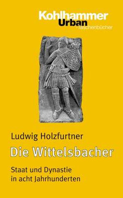 Die Wittelsbacher